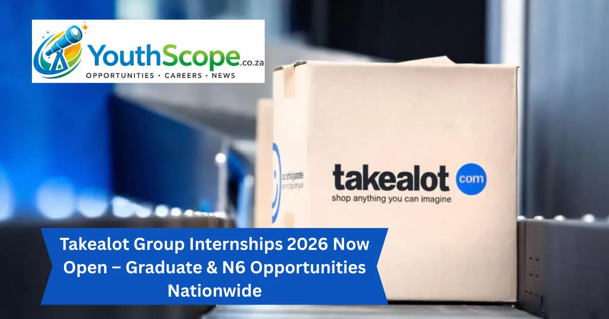 Takealot Group Internships 2026 Now Open – Graduate & N6 Opportunities Nationwide