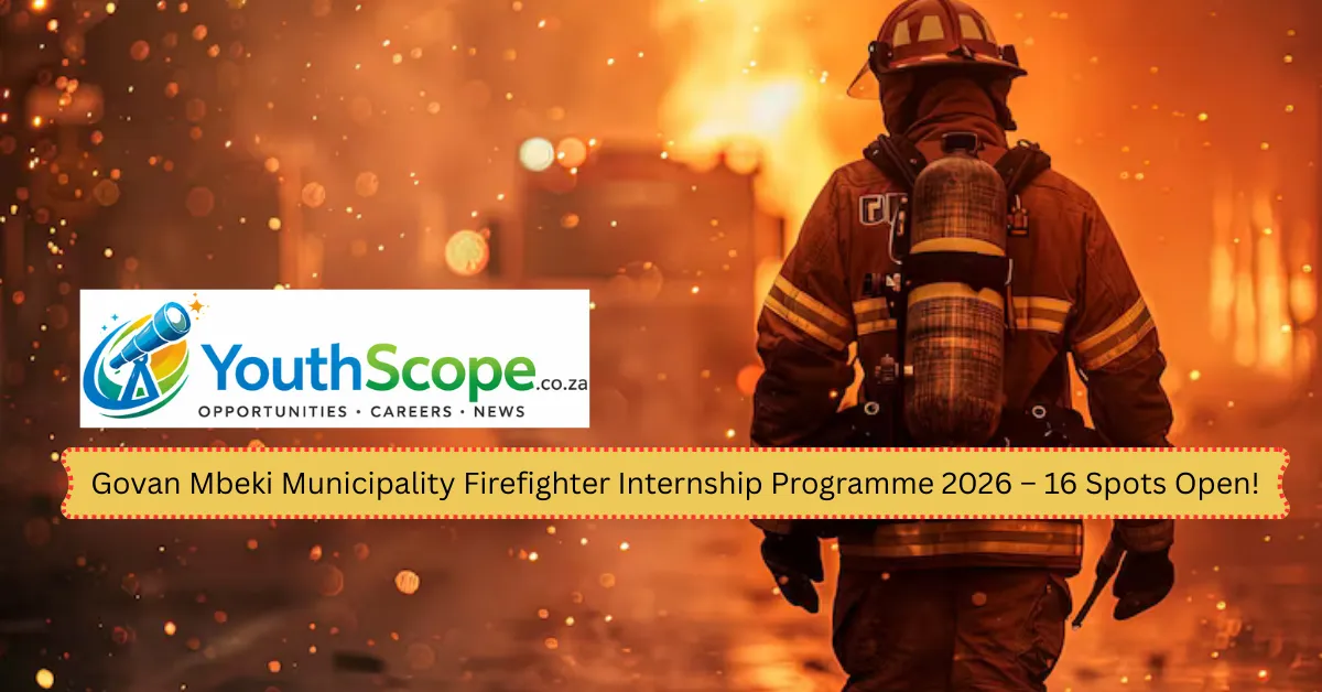 Govan Mbeki Municipality Firefighter Internship Programme 2026 – 16 Spots Open!