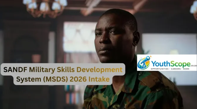 SANDF Military Skills Development System (MSDS) 2026 Intake