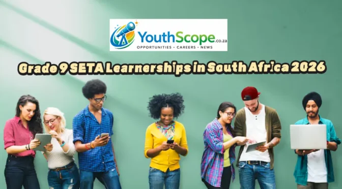 Grade 9 SETA Learnerships in South Africa 2026: How to Apply and Get Started Without Matric