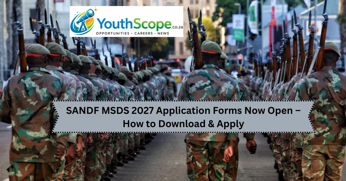 SANDF MSDS 2027 Application Forms Now Open – How to Download & Apply