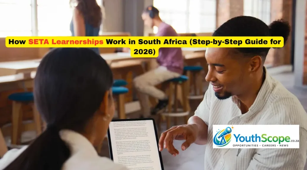 How SETA Learnerships Work in South Africa (Step-by-Step Guide for 2026)