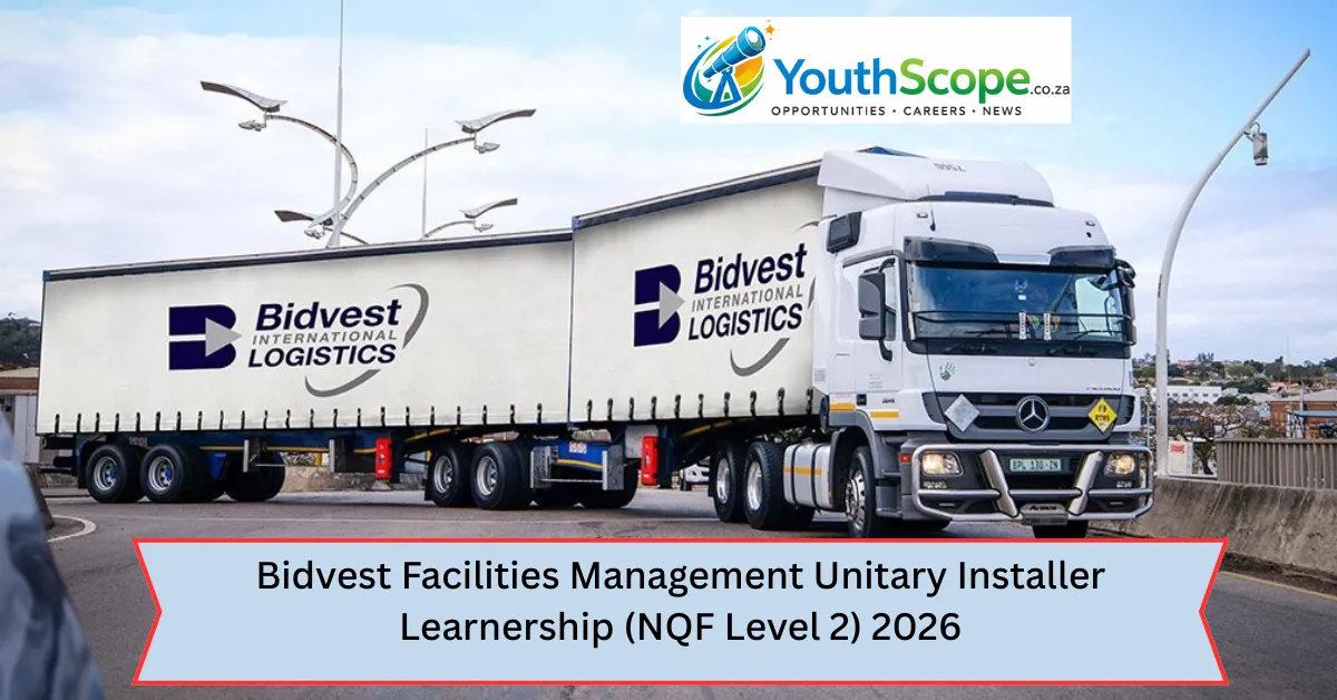 Bidvest Facilities Management Unitary Installer Learnership (NQF Level 2) 2026