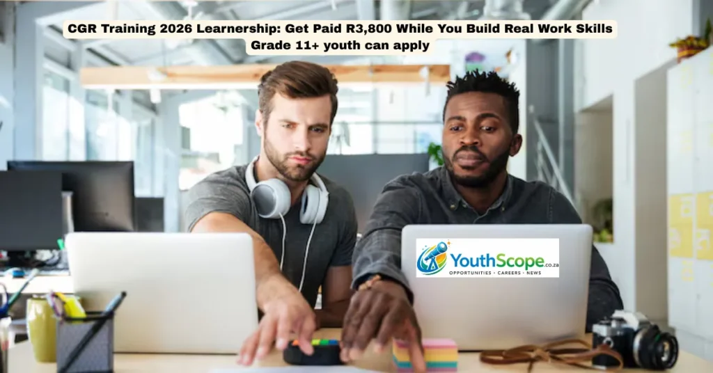 CGR Training 2026 Learnership: Get Paid R3,800 While You Build Real Work Skills Grade 11+ youth can apply