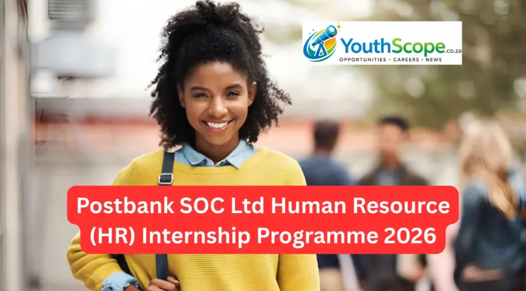 Postbank SOC Ltd Human Resource (HR) Internship Programme 2026