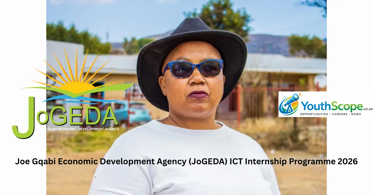 Joe Gqabi Economic Development Agency (JoGEDA) ICT Internship Programme 2026