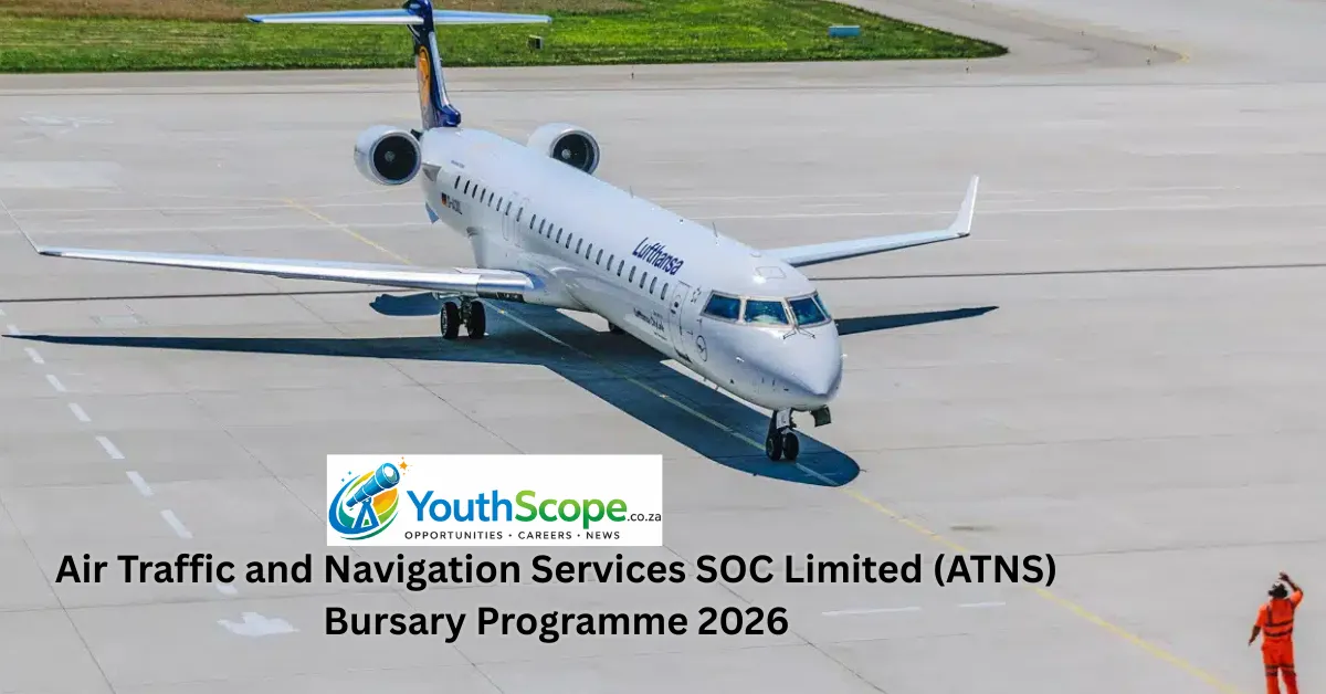 Air Traffic and Navigation Services SOC Limited (ATNS) Bursary Programme 2026