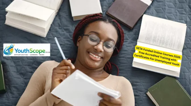 SETA Funded Online Courses 2026: Free Accredited Training with Certificates For Unemployed Youth