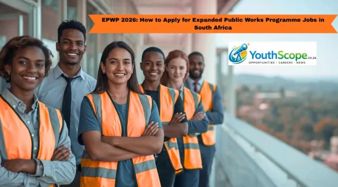 EPWP 2026: How to Apply for Expanded Public Works Programme Jobs in South Africa