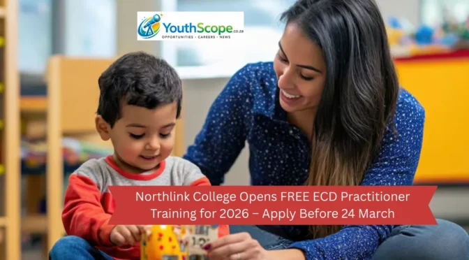 Northlink College Opens FREE ECD Practitioner Training for 2026 – Apply Before 24 March