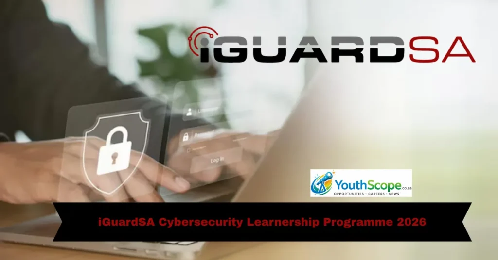 iGuardSA Cybersecurity Learnership Programme 2026: