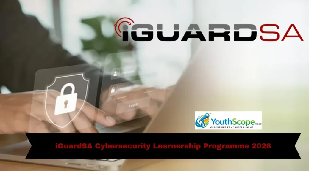 iGuardSA Cybersecurity Learnership Programme 2026: