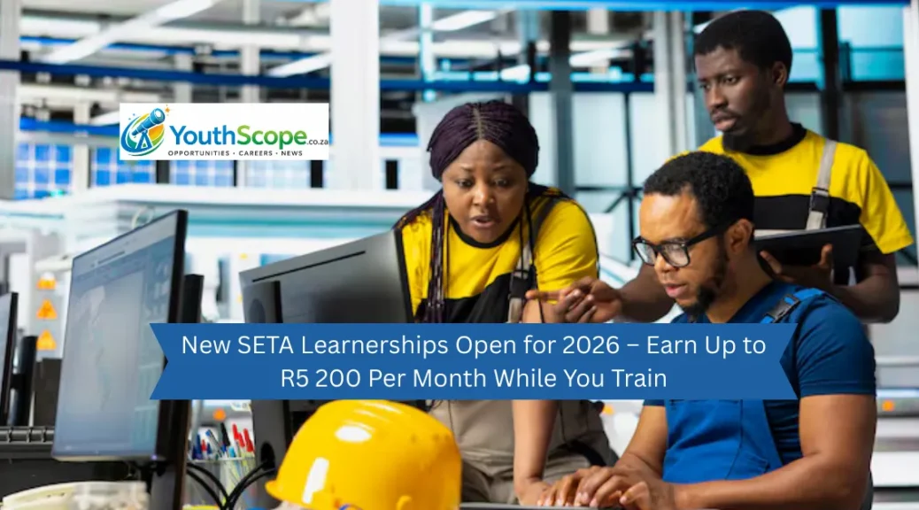 New SETA Learnerships Open for 2026 – Earn Up to R5 200 Per Month While You Train