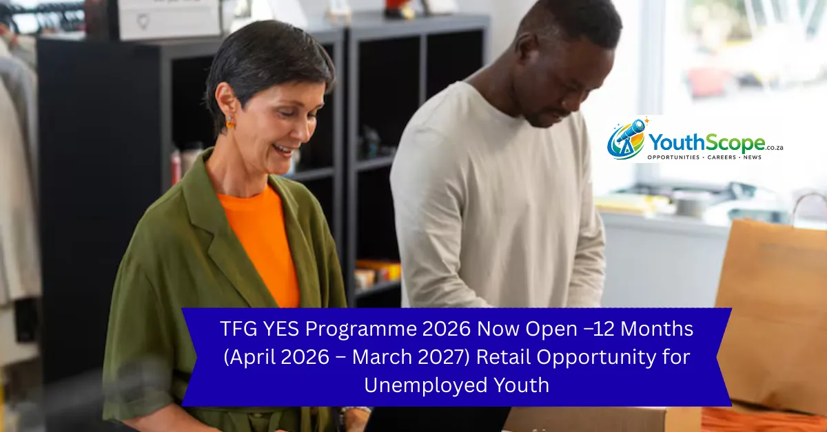 Read more about the article TFG YES Programme 2026 Now Open –12 Months (April 2026 – March 2027) Retail Opportunity for Unemployed Youth
