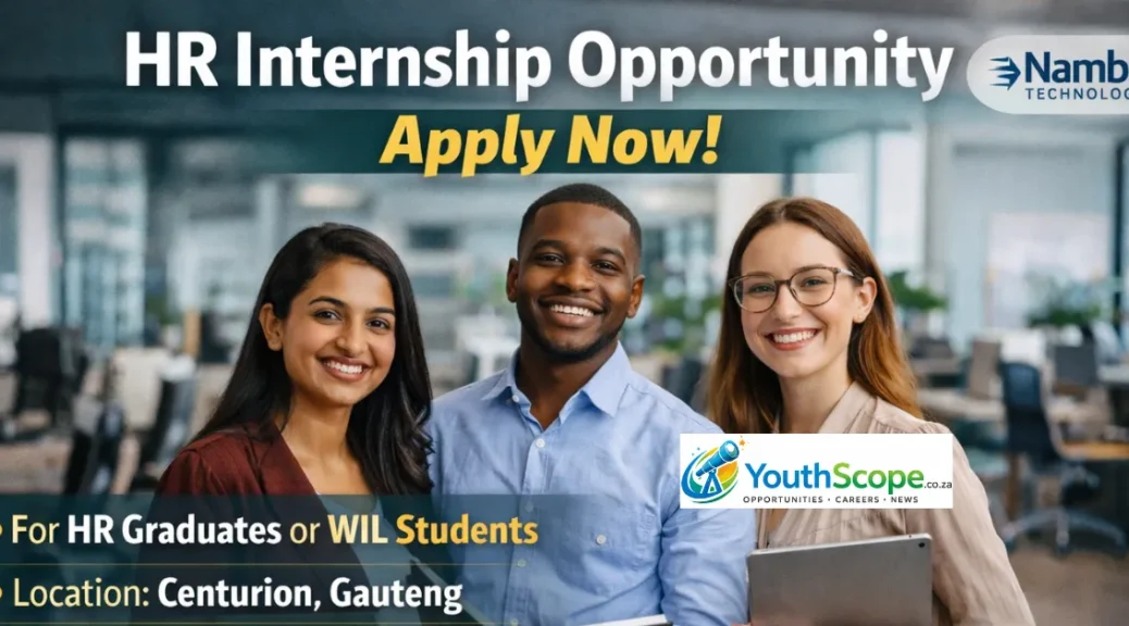 HR Internship Opportunity 2026: Nambiti Technologies Hiring HR Graduates in Centurion
