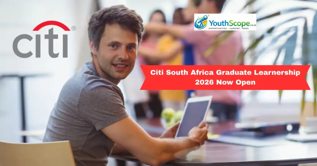 Citi South Africa Graduate Learnership 2026 Now Open