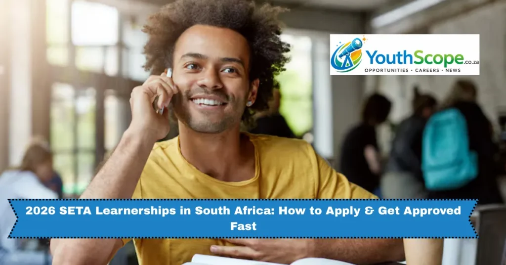 2026 SETA Learnerships in South Africa: How to Apply & Get Approved Fast