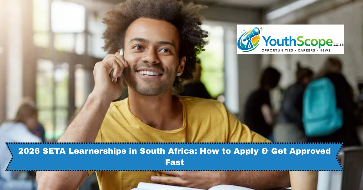 2026 SETA Learnerships in South Africa: How to Apply & Get Approved Fast