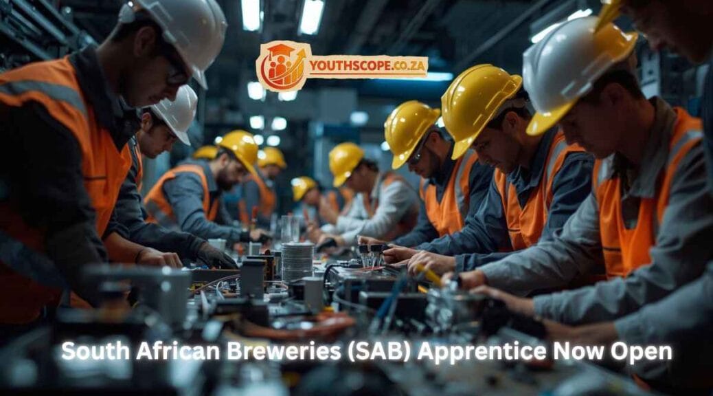 South African Breweries (SAB) Apprentice Now Open