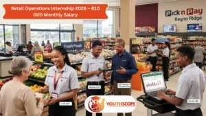 Retail Operations Internship 2026 at Pick n Pay in Reyno Ridge offering graduates R10 000 per month with accommodation.