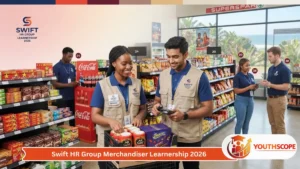 Swift HR Group Merchandiser Learnership 2026 for Grade 12 unemployed youth in KwaZulu-Natal.